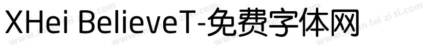 XHei BelieveT字体转换